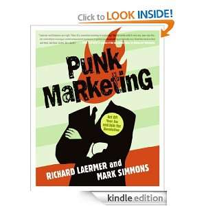 Punk Marketing: Richard Laermer, Mark Simmons:  Kindle 