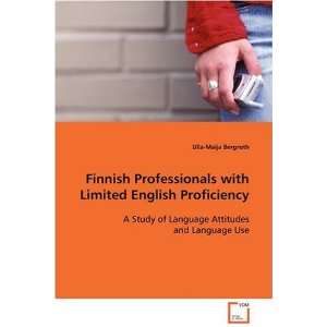  Finnish Professionals with Limited English Proficiency A 