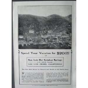 1913 San Luis Hot Sulphur Springs, California Vintage Ad San Luis Hot 