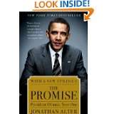 The Promise President Obama, Year One by Jonathan Alter (Jan 11, 2011 