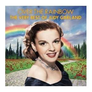  Over the Rainbow the Very Best of Judy Garland Judy 