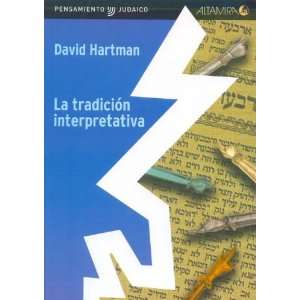  La Tradicion Interpretativa (Spanish Edition 