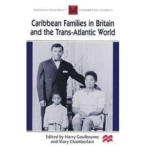 Caribbean Families in Britain Goulbourne 9780333776797  