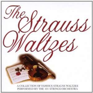  Strauss Waltzes 101 Strings Music