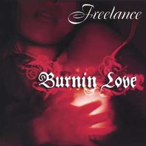  Burnin Love Freelance Music