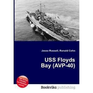  USS Floyds Bay (AVP 40) Ronald Cohn Jesse Russell Books