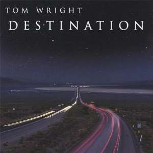  Destination Tom Wright Music