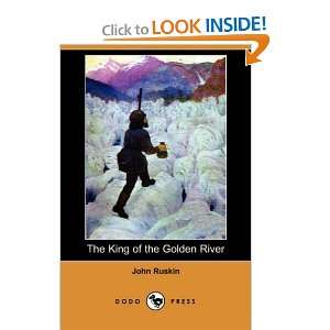  The King of the Golden River (Dodo Press) (9781406563689 