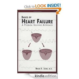Basics of Heart Failure: A Problem Solving Approach (Developments in 