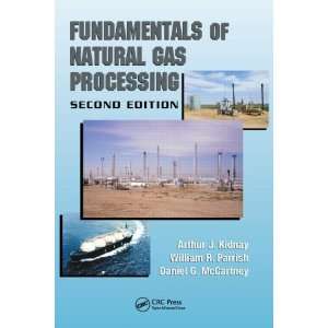  Fundamentals of Natural Gas Processing, Second Edition 