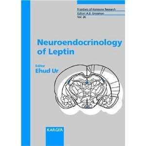  Neuroendocrinology of Leptin (Frontiers of Hormone 