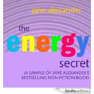 Sample The Energy Secret Jane Alexander  Kindle Store