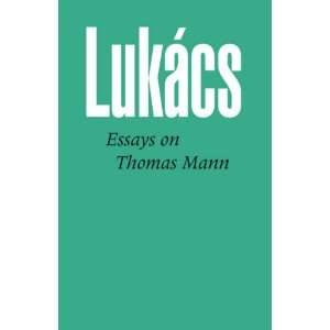  Essays on Thomas Mann (9780850362381) Georg Lukacs Books