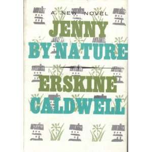  Jenny By Nature erskine caldwell Books