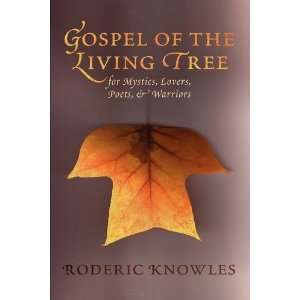  Gospel of the Living Tree (9780956104212) Roderic Knowles Books
