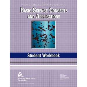  Basic Science Concepts and Applications Student Workbook 
