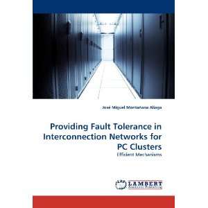  Providing Fault Tolerance in Interconnection Networks for 