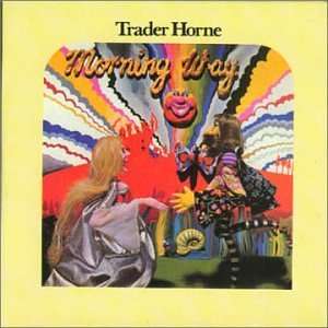  Morning Way Trader Horne Music