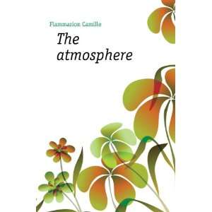 The atmosphere [Paperback]