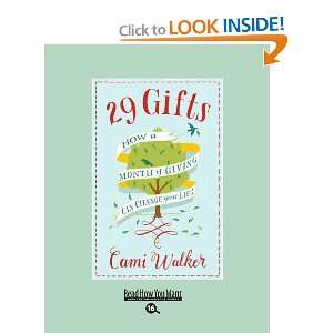   of Giving Can Change Your Life (9781458765741) Cami Walker Books