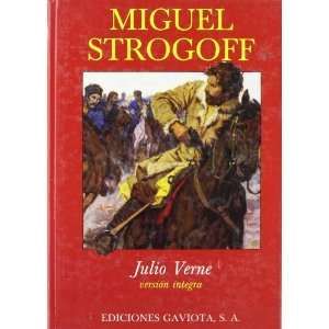   Miguel Strogoff   6 (9788477643357) Julio Verne, Jules Verne Books