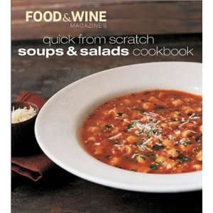  Soups & Salads Cookbook (9780916103804) Food & Wine Magazine, Food