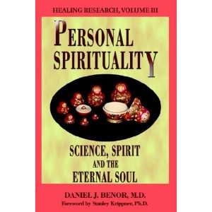  Personal Spirituality (9780975424841) Daniel J. Benor 