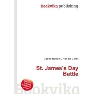  St. Jamess Day Battle Ronald Cohn Jesse Russell Books
