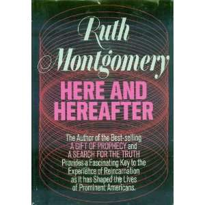  Here and hereafter Ruth Montgomery Books