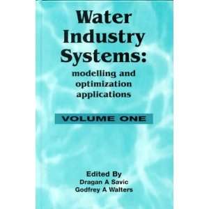 Water Industry Systems Modelling and Optimization Applications (Water 