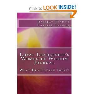 Loyal Leaderships Women of Wisdom Journal What Did I 
