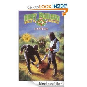 Captive (Gary Paulsen World of Adventure) Gary Paulsen  
