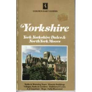  Yorkshire York, Yorkshire Dales and North York Moors (Golden 