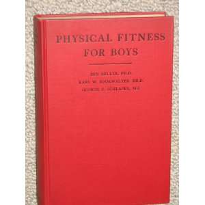  Physical Fitness for Boys, a Manual for the Instructor of 