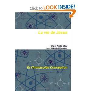  La vie de Jésus (French Edition) (9781445749273) Shani 