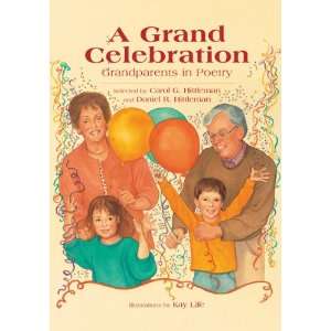  A Grand Celebration Grandparents in Poetry (9781563979019 