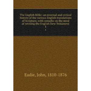   on the need of revising the English New Testament. John Eadie Books