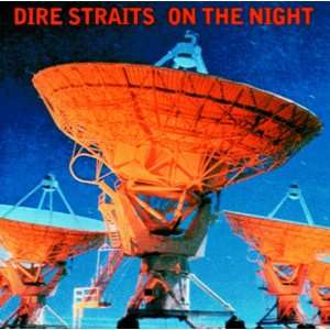  On The Night Dire Straits Music