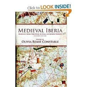  Medieval Iberia: Readings from Christian, Muslim, and 