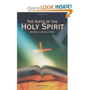  The Gifts of the Holy Spirit: Baptism in the Holy Spirit 
