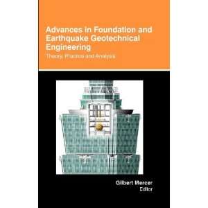  Advances In Foundation & Earthquake Geotechnical 