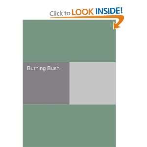  Burning Bush (9781406972603) Karle Wilson Baker Books