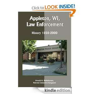 Appleton, WI, Law Enforcement History 1850 2000 Retired Detective 