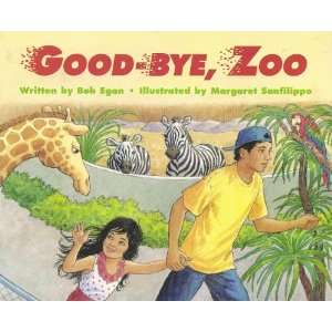  Good Bye, Zoo (Ready Readers, Stage One, Book 47 