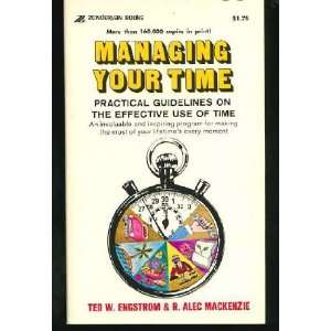 Managing Your Time  Practical Guidelines on the Effective Use of Time