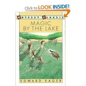  Magic by the Lake (Odyssey Classic) (9780152504441) Edward 