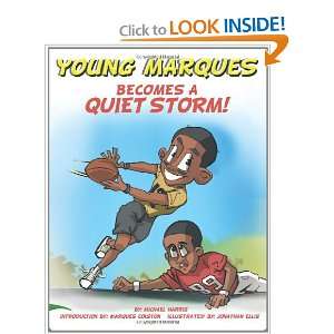  Young Marques Becomes A Quiet Storm (9781463445324 