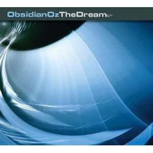  The Dream Obsidian Oz Music