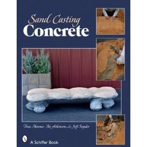  Sand Casting Concrete: Five Easy Projects [Paperback 