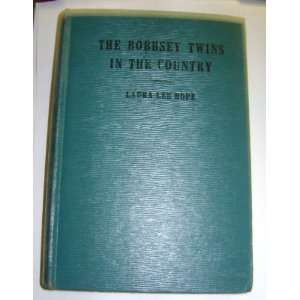 Bobbsey Twins in the Country Laura Lee Hope  Books